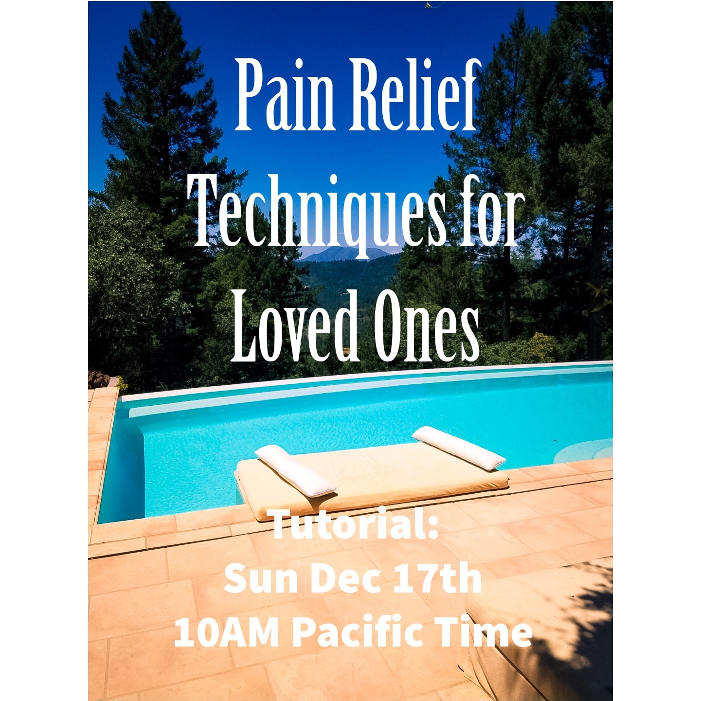 Pain Relief Techniques for Loved Ones