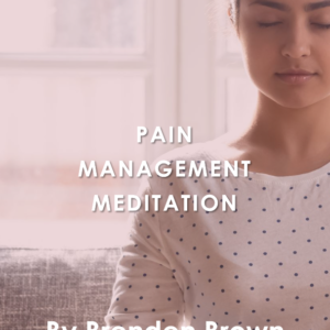 Pain Management Meditation